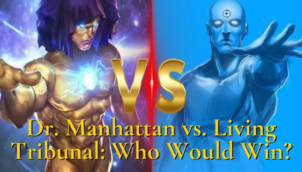 dr manhattan vs living tribunal who would win