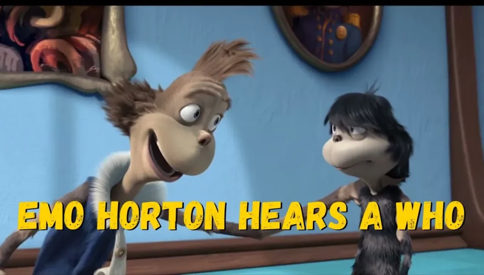 emo horton hears a who