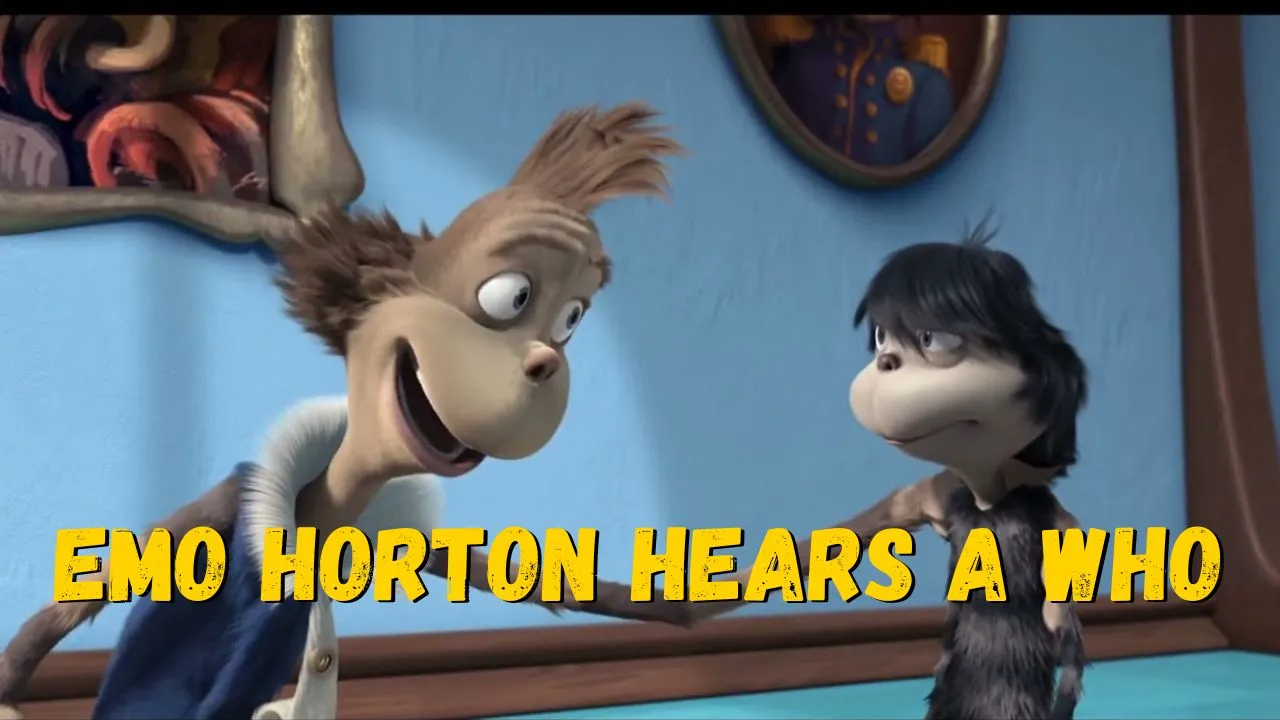 emo horton hears a who