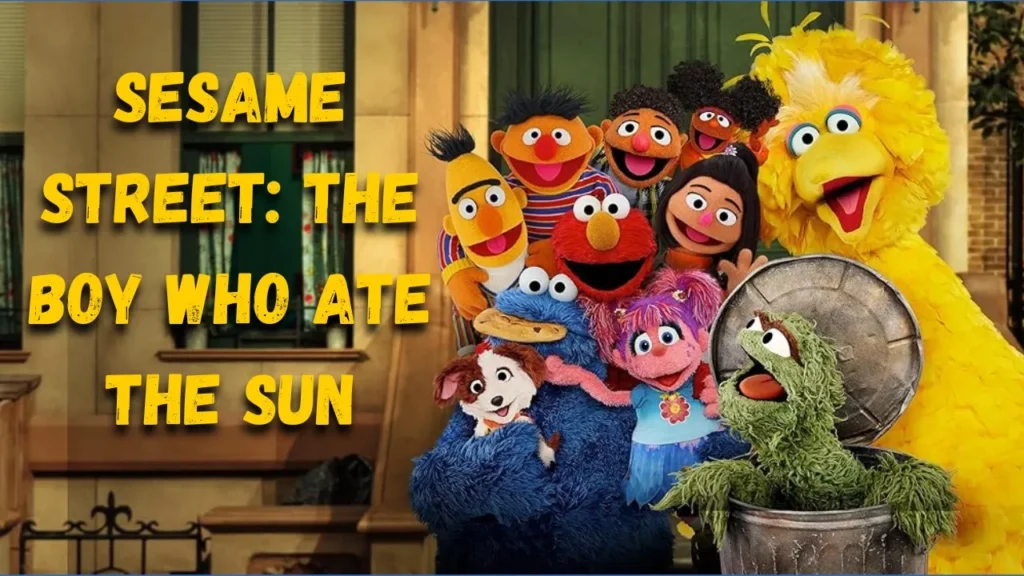 sesame street the boy who ate the sun