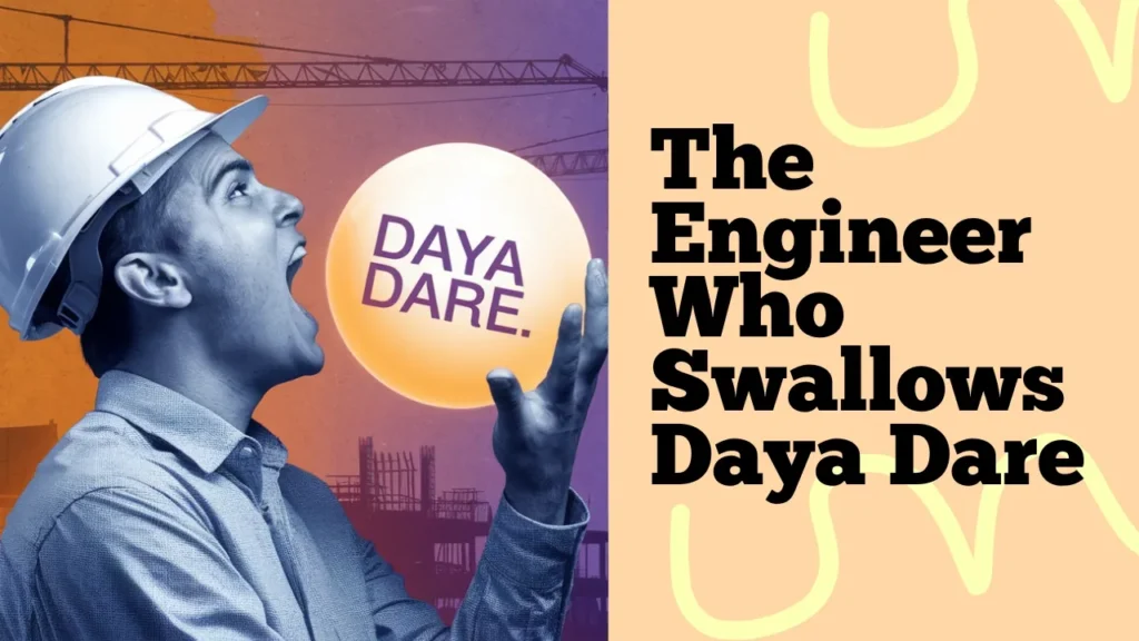 engineer who swallows daya dare