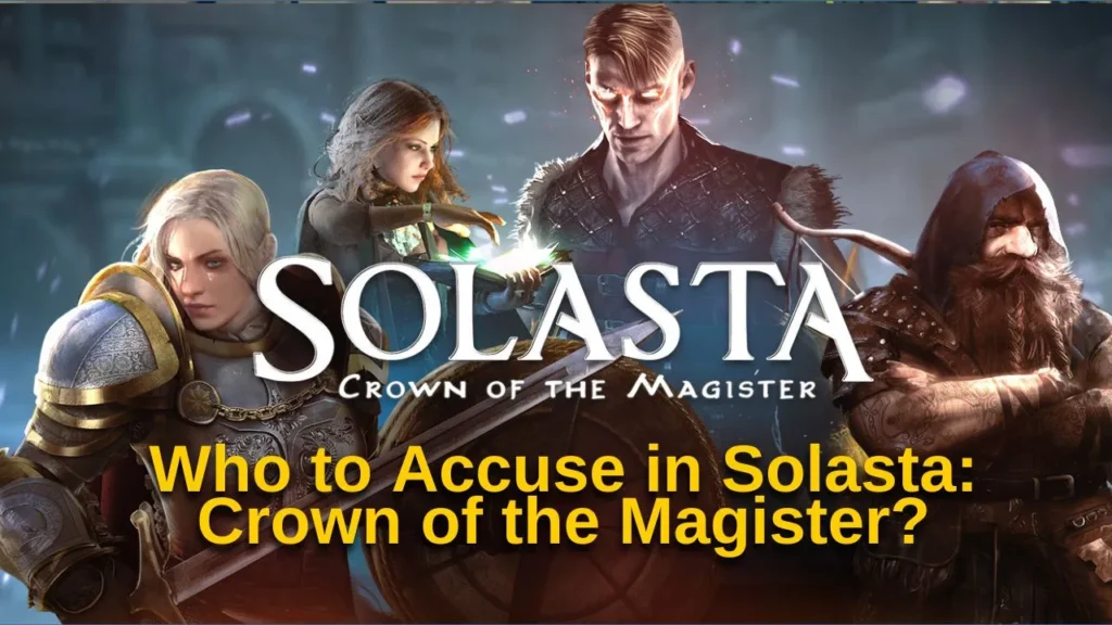 solasta who to accuse