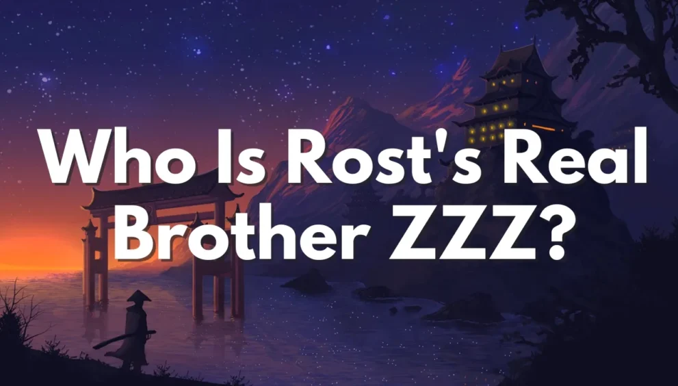 Who Is Rost's Real Brother ZZZ?