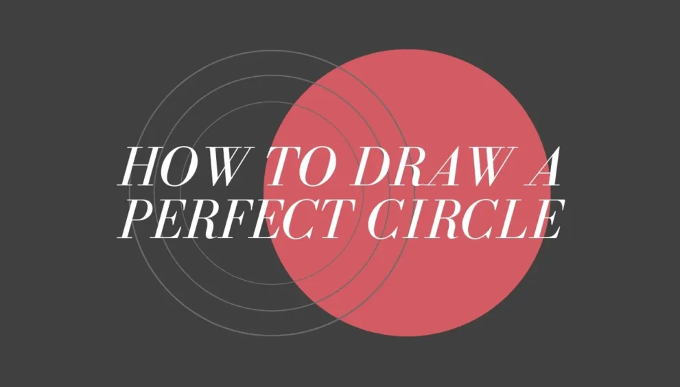 draw a perfect circle