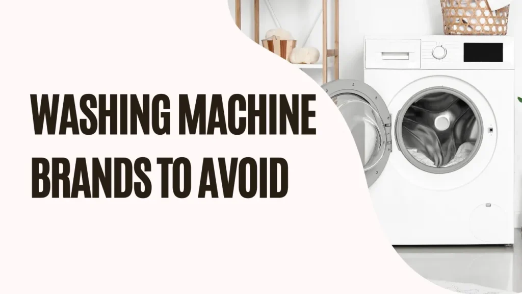 washing machine brands to avoid