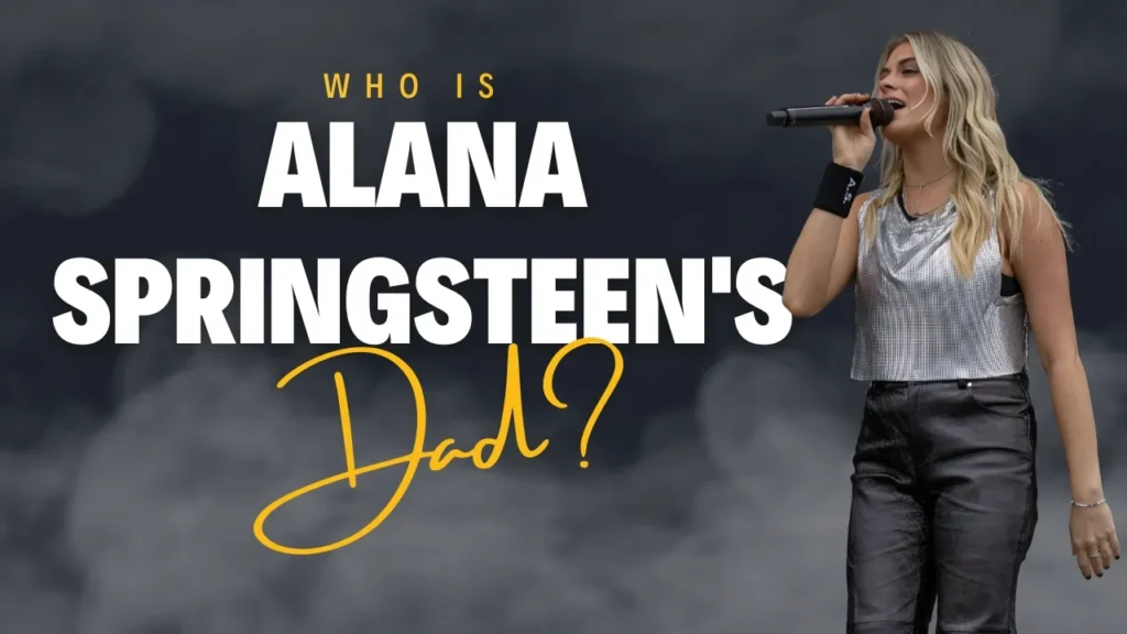 who is alana springsteen dad