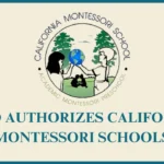 Who Authorizes California Montessori Schools